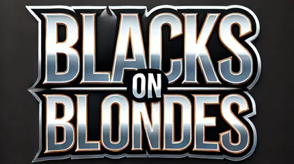 Blacks On Blondes /